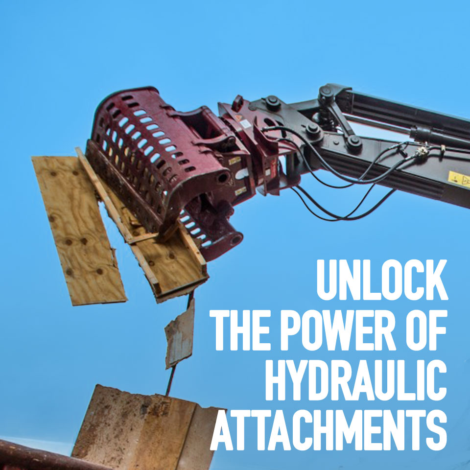 Newsletter: Unlock the power of hydraulic attachments 